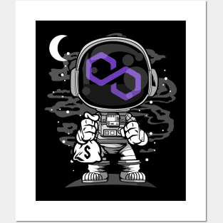 Astronaut Polygon Matic Coin To The Moon Crypto Token Cryptocurrency Wallet Birthday Gift For Men Women Kids Posters and Art